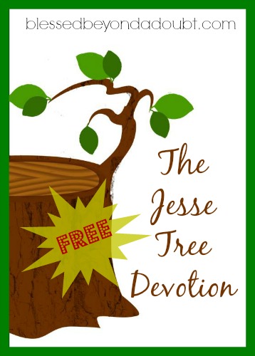 What is a Jesse Tree? FREE Printables Blessed Beyond A Doubt