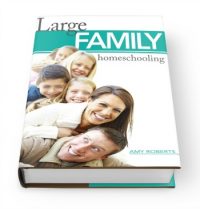 Large Family Homeschooling EBook - Blessed Beyond A Doubt