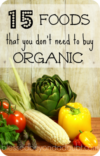 15 Organic Groceries that are a Waste of Money - Blessed Beyond A Doubt