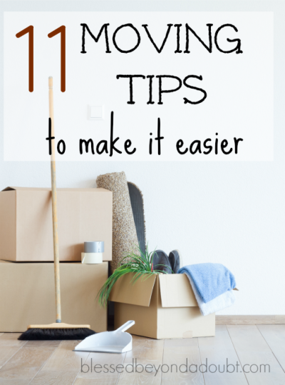 11 Moving Tips that will make Moving more Tolerable. - Blessed Beyond A ...