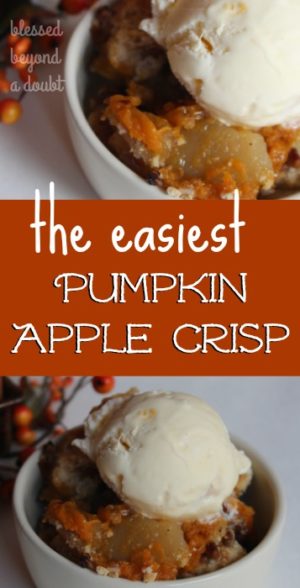 Pumpkin Apple Crisp Recipe - Blessed Beyond A Doubt