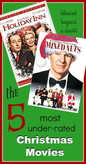 The 5 Most Underrated Christmas Movies - Blessed Beyond A Doubt