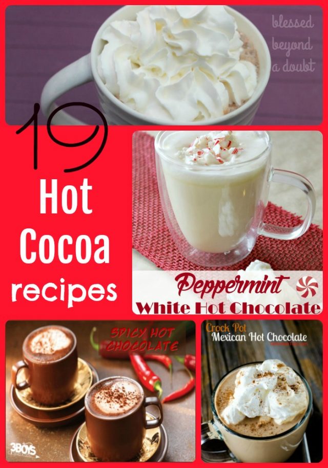 19 Hot Chocolate Recipes that will make you Happy! - Blessed Beyond A Doubt